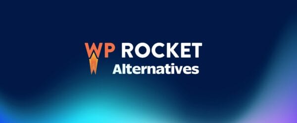 Best WP Rocket Alternatives banner